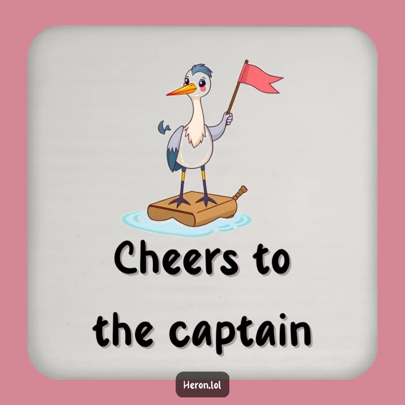 Funny Heron Coaster Set: Raft Protection, Happy Flag Holder, Gift