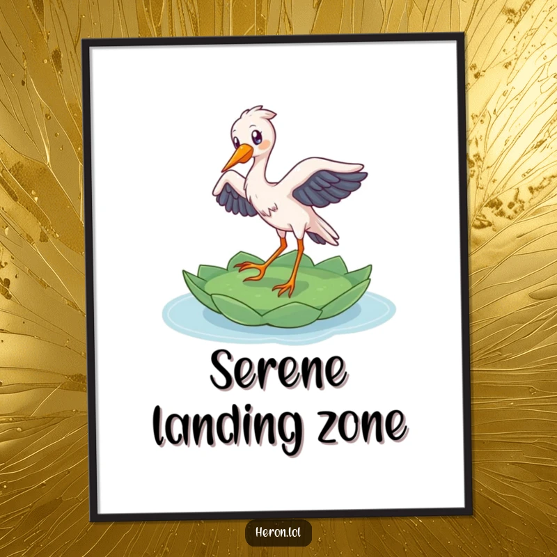 Funny Heron Poster: A delighted bird gracefully lands on a lily pad, creating a serene and humorous natural scene.