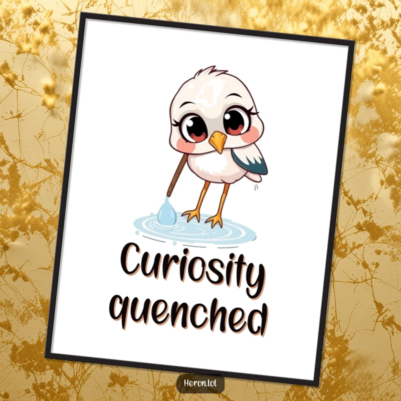 Funny poster of a heron with wide, curious eyes, captured in the act of scooping water with its beak, adding a touch of whimsical humor.