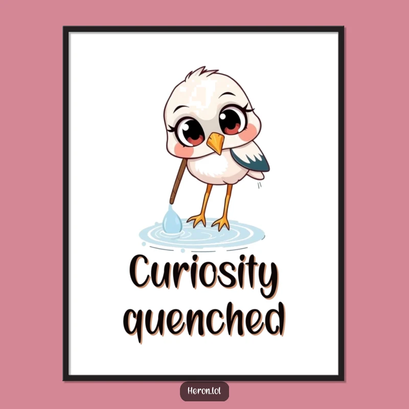 Funny Heron Poster: Curious Eyes Scooping Water - Whimsical Wall Art Gift