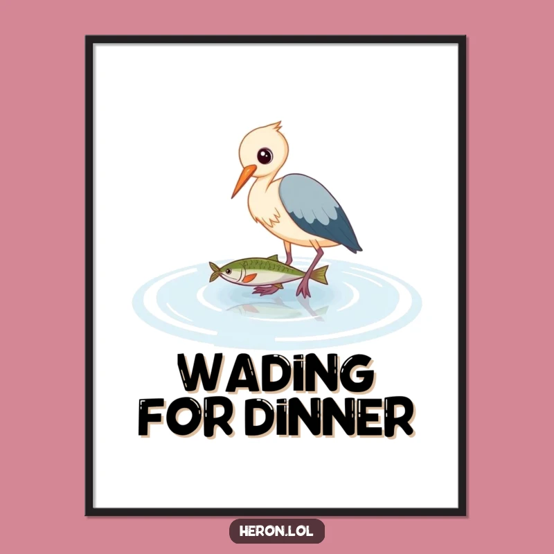 Funny Heron Poster: Cute Bird Wades for Fish, Humorous Wall Art Decor