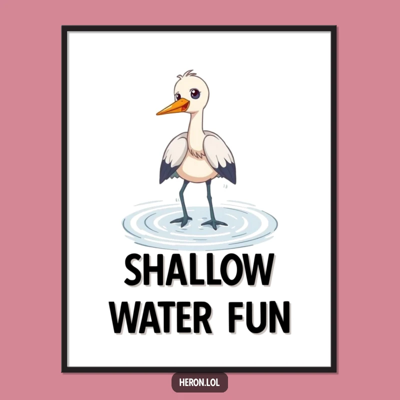 Funny Heron Poster: Wading Joy Art, Wall Decor, Humorous Gift