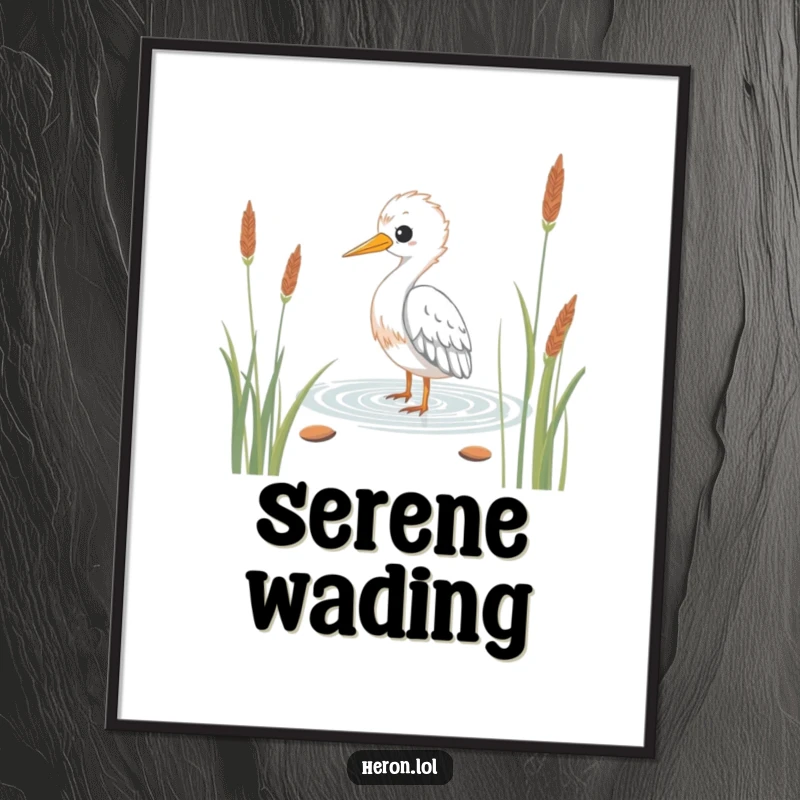 Funny Kawaii Heron Poster: Art print of a serene bird wading through reeds, bringing peaceful humor to wall decor.