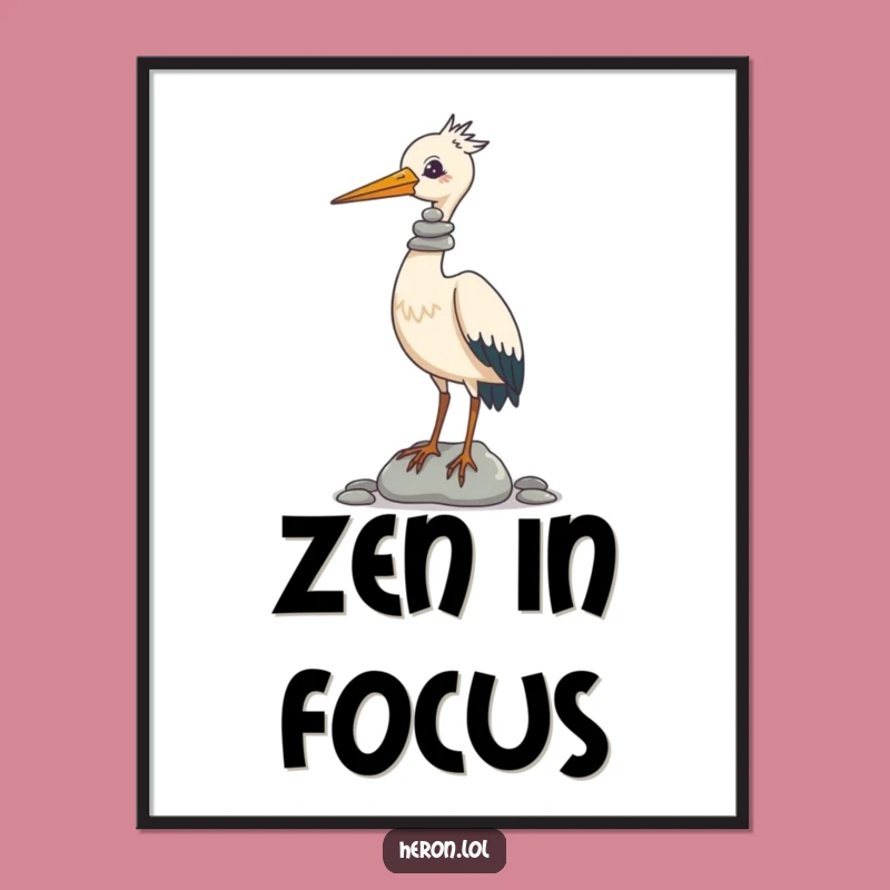 Funny Heron Pebble Balance Poster: Hilarious Art for Your Walls