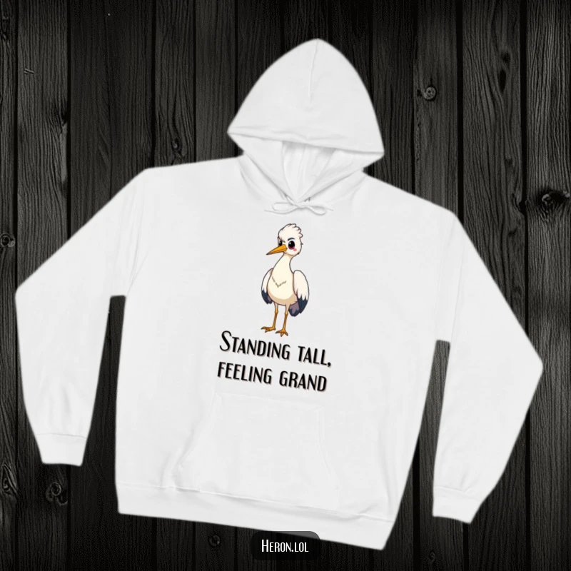 Funny hoodie featuring a proud heron bird standing tall, chest puffed out, offering warmth and a symbol of confidence.
