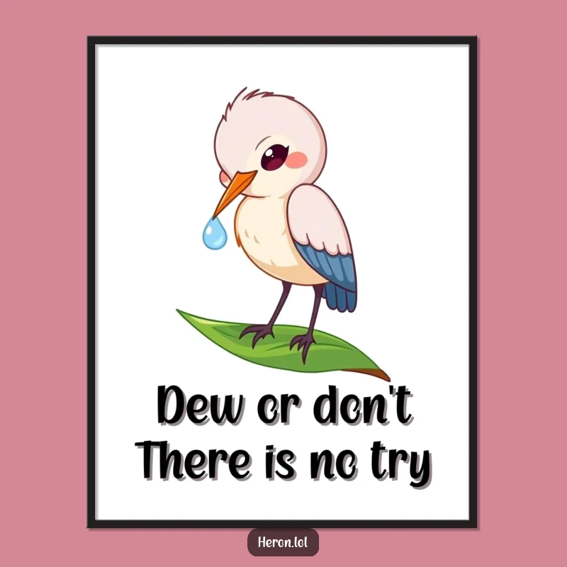 Free Printable Wall Art: Heron Dewdrop Serenity, Calm Nature, Humorous Download