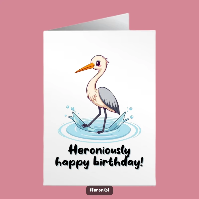 Free Printable Kawaii Heron Birthday Card: Funny Downloadable Gift for a Splash-tastic Celebration