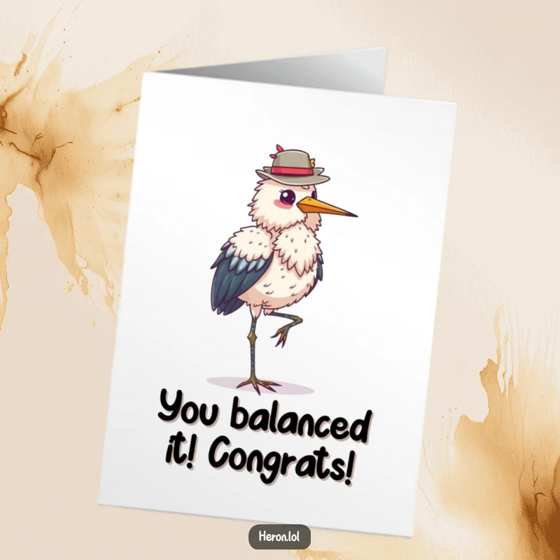Funny Free Printable Congrats Card: Fluffy heron bird stands on one leg balancing a hat, celebrating success.