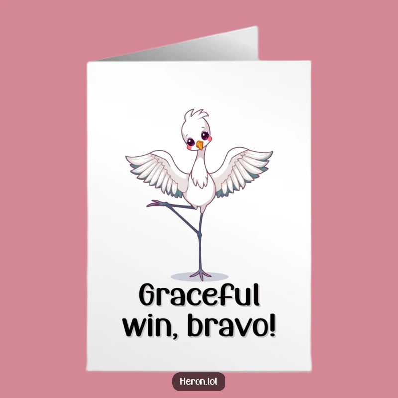 Free Printable Congrats Card: Kawaii Heron, Ballet Pose, Sweet Victory Downloadable
