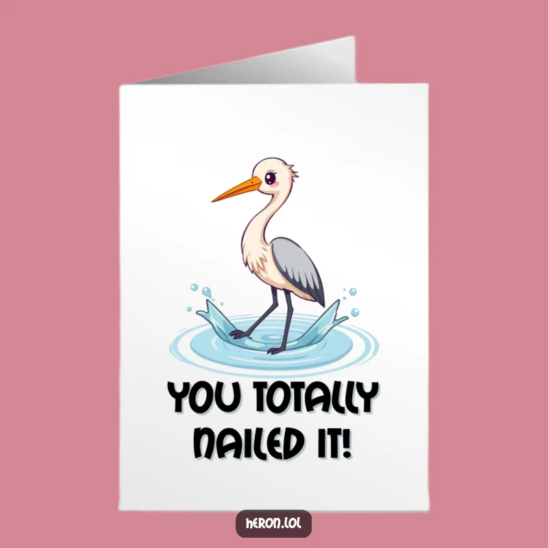 Free Printable Heron Congratulations Card: Funny Downloadable Splash-tastic Winner's Gift