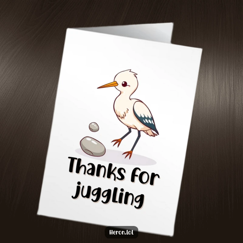 Funny Free Printable Thank You Card: Heron bird juggling pebbles with its feet, a whimsical and funny way to express thanks.