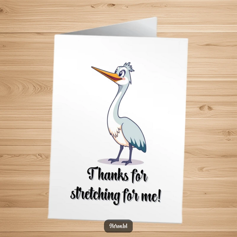 Funny Free Printable Thank You Card: A cute heron stretches its long neck upwards, smiling gratefully.