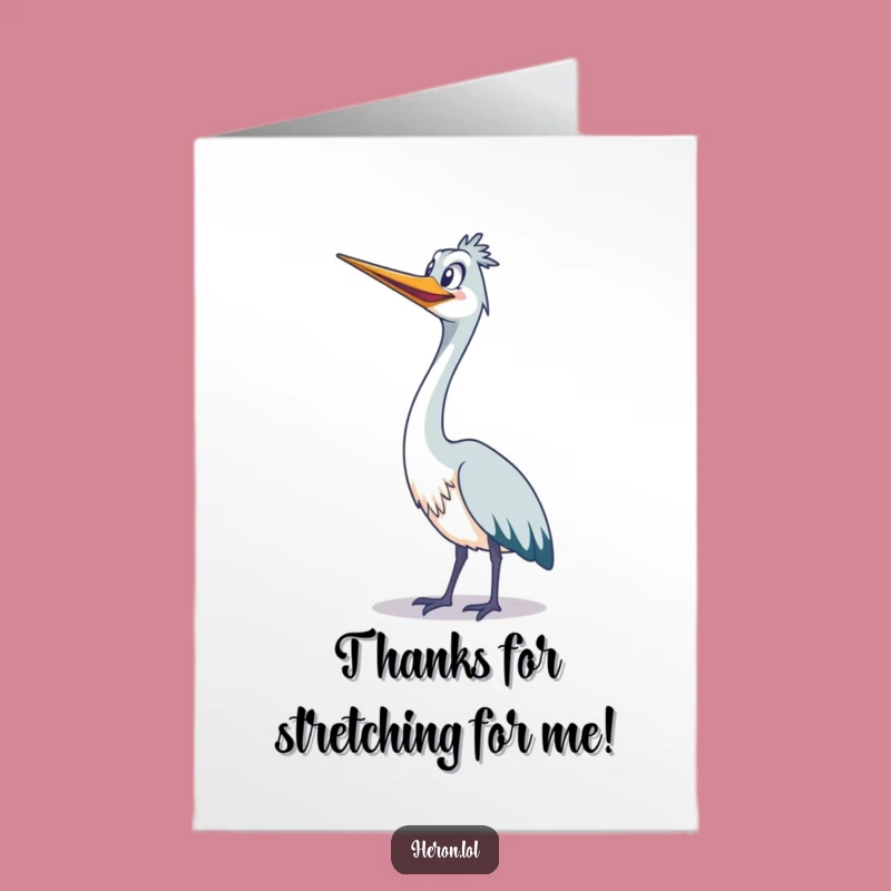 Free Printable Thank You Card: Grinning Heron, Neck Stretch, Sweet Downloadable